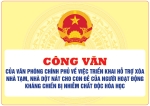 Công văn của Văn phòng Chính phủ về việc triển khai hỗ trợ xóa nhà tạm, nhà dột nát cho con đẻ của người hoạt động kháng chiến bị nhiễm chất độc hóa học
